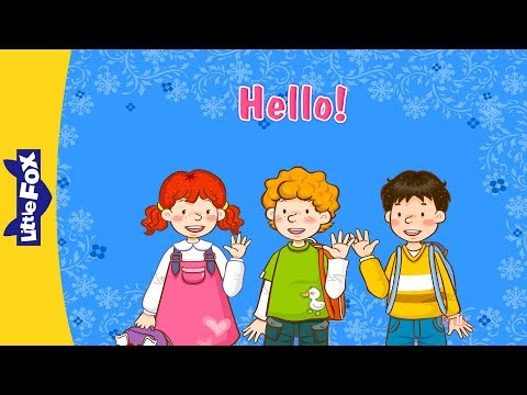 Hello! | Learning Songs | Conversation 1 | Little Fox | Animated Songs for Kids