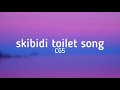 CG5 Skibidi Toilet Song Lyrics CG5