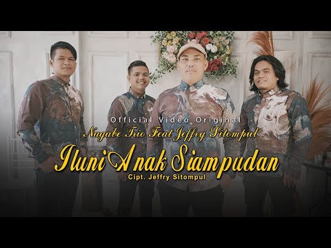 ILUNI ANAK SIAMPUDAN// NAGABE TRIO feat JEFFRY SITOMPUL #lagubatakterbaru2022