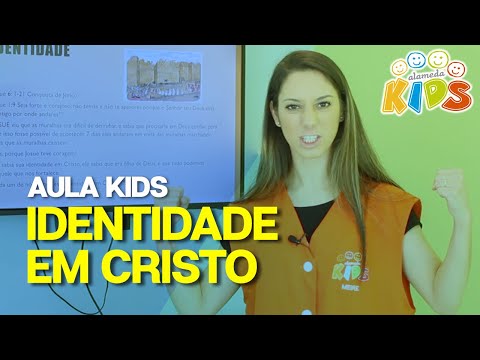 Aula Kids: Identidade em Cristo | Alameda Kids