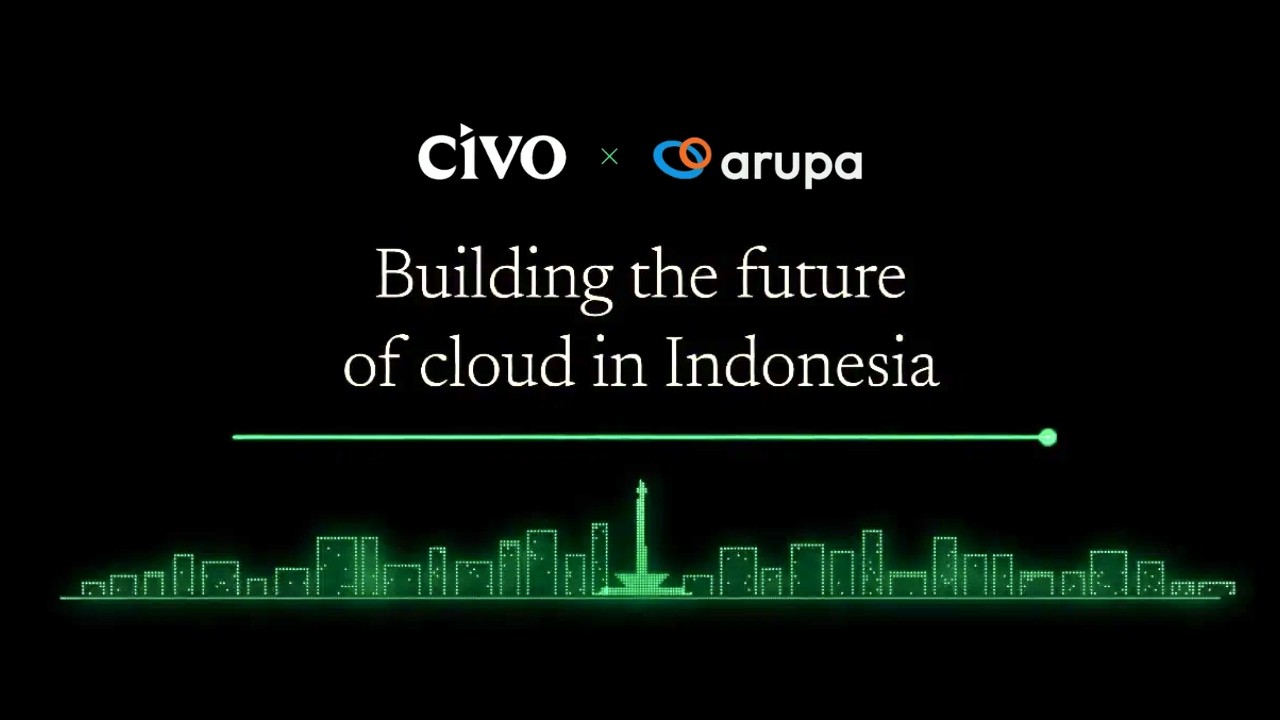 Arupa Cloud Nusantara and Civo launch sovereign cloud in Jakarta