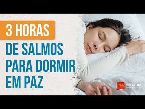 Salmos poderosos (versículos da Bíblia para dormir com a Palavra de Deus) - Bíblia JFA Offline