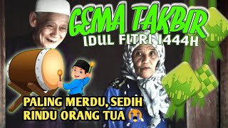 Download lagu GEMA TAKBIR IDUL FITRI 1 SYAWAL 1444H FULL BEDUG MERDU mp3