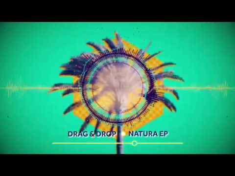 DRAG & DROP - Natura EP [Wow! Recordings]