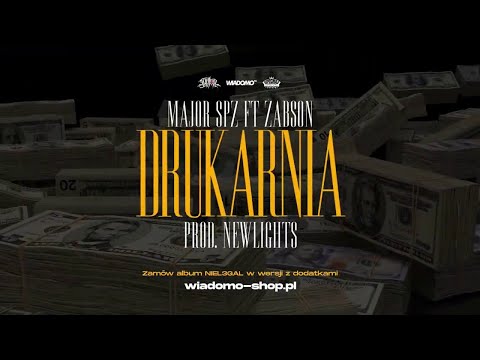 Major SPZ ft. Żabson - "DRUKARNIA" (prod. Newlight$)