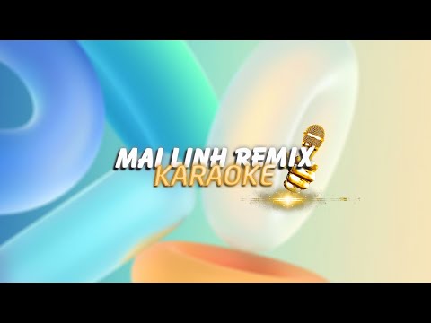 KARAOKE / Mai Linh - 24K.RIGHT x Rz Mas「Cukak Remix」/ Official Video