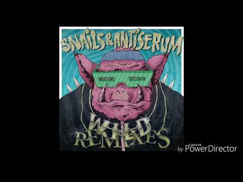Wild Snails ft Antiserum (Boss Mashup)