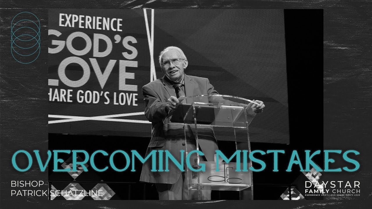 Overcoming Mistakes | Bishop Patrick Schatzline | November 3, 2024