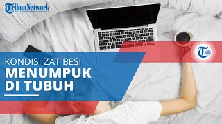 Hemokromatosis, Kondisi yang Terjadi ketika Zat Besi dalam Tubuh Menumpuk secara Berlebihan