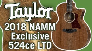 Video thumbnail for Taylor 2018 NAMM Exclusive 524ce LTD Review & Demo by Alamo Music Center