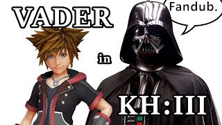 Darth Vader in Kingdom Hearts III [Fandub]