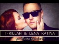 T-Killah ft. Lena Katina - Ya Budu Ryadom (Dj ...
