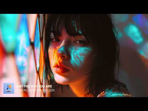 Nexeri, HORT3N, Heleen – Just The Way You Are