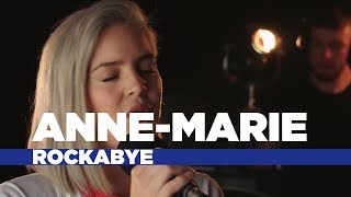Anne-Marie - 'Rockabye' (Capital Session)