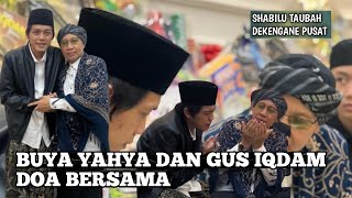 BUYA YAHYA DATANGI GUS IQDAM || SHABILU TAUBAH KERAWUHAN BUYA YAHYA 🌱 MASYA ALLAH 😇