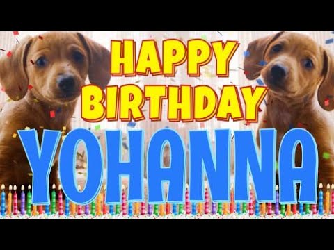Happy Birthday Yohanna! ( Funny Talking Dogs ) What Is Free On My Birthday