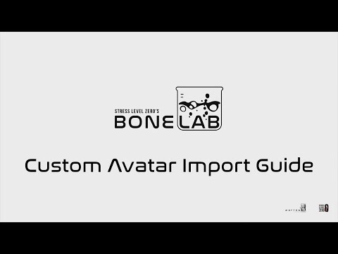 Bonelab Custom Avatar Import Guide