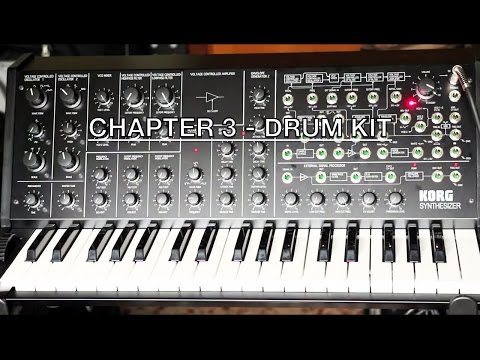 Korg MS 20 Tips & Tricks - Chapter 3: Drum Kit