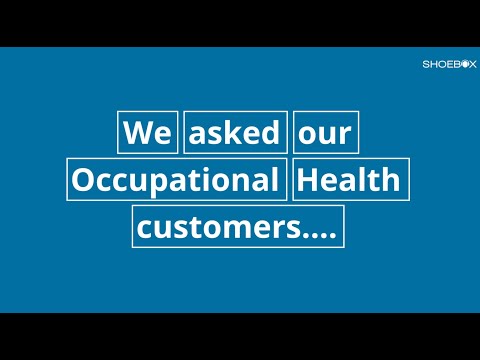 SHOEBOX — Occupational Health Testimonials