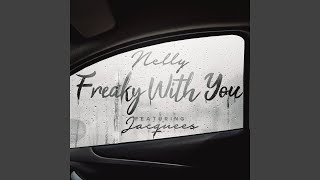 Freaky with You