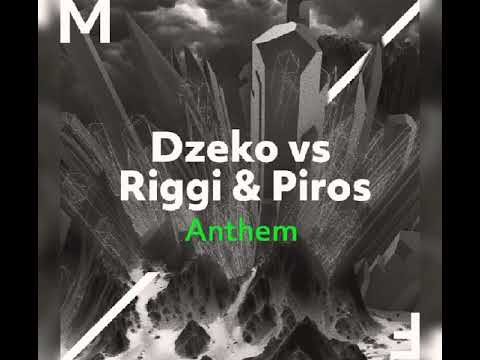 Dzeko Ft. Riggi & Piros VS Dua Lipa - New Anthem  ( ANXOS Mashup )