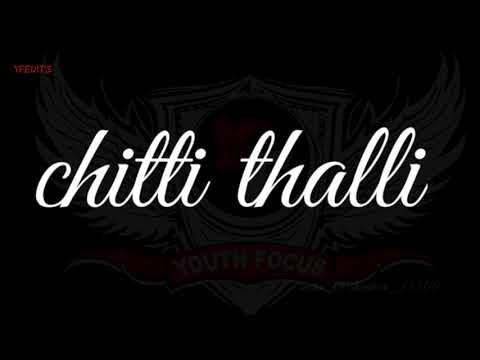 chinni thalli song lyrics | bangaru chelli | rendu movie songs |
