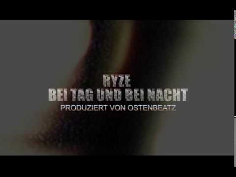 Ryze MC - Bei Tag und bei Nacht (prod. cl1pz)