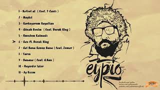 Eypio feat  Burak King   Sen Official Audio