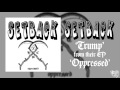 SETBACK Oppressed Full Stream 2016 HQ