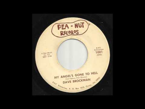 Dave Brockman - My Angel's Gone To Hell