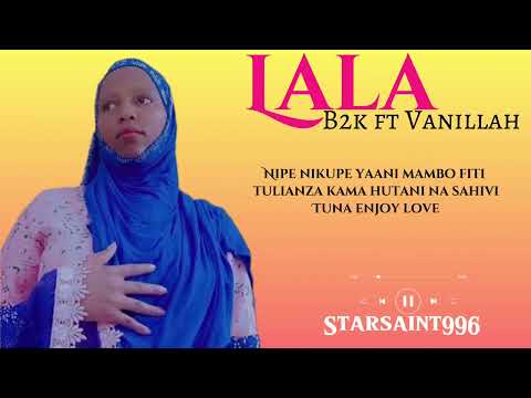B2K ft Vanillah - Lala(video lyrics)