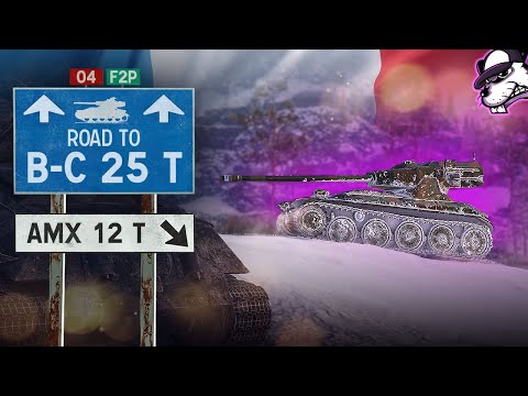 Folge #4 F2P Road to BC25t: AMX 12t am rasieren! [World of Tanks - Gameplay - Deutsch]