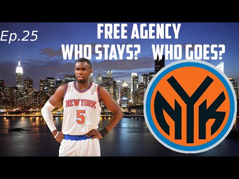 NBA 2K15 My GM Mode Ep.25 - New York Knicks - The Offseason - Who Stays? Who Goes?