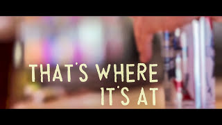 Dustin Lynch - Where It&#39;s At (Official Lyric Video)