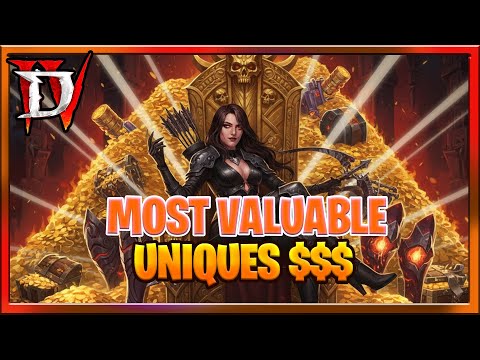 Diablo 4 Season 11 Best Uniques Worth Billions Of Gold (Most Valuable Uniques S11 Diablo IV)