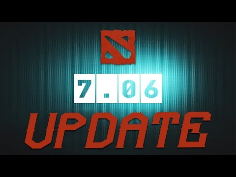 DOTA 2: PATCH 7.06 GAMEPLAY UPDATE