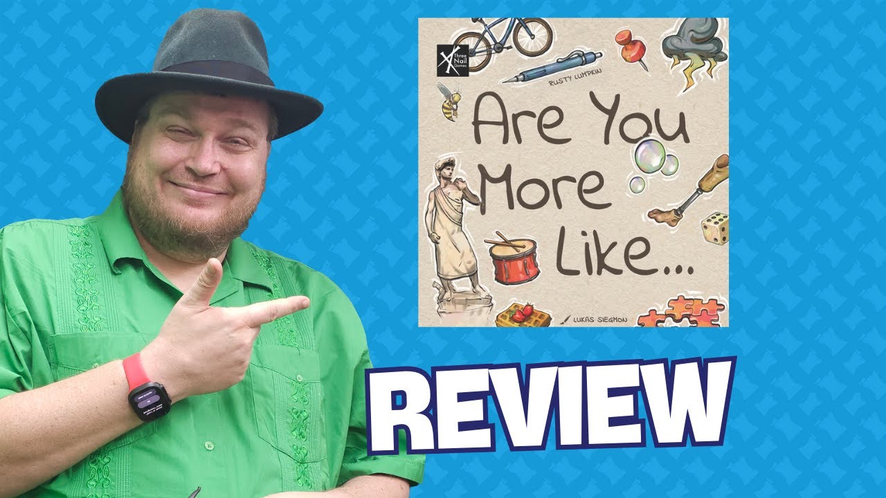 Are You More Like Review:  Quick Take with Tom Vasel
