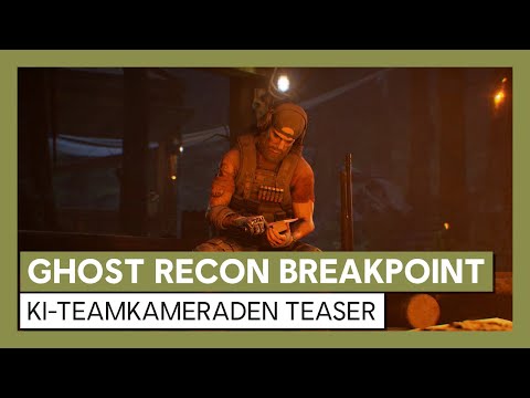 Ghost Recon Breakpoint: KI-Teamkameraden Teaser | Ubisoft [DE]
