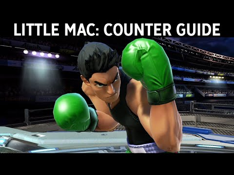LITTLE MAC: COUNTER GUIDE - Combos, Setups, Tips & Tricks! - Smash Ultimate