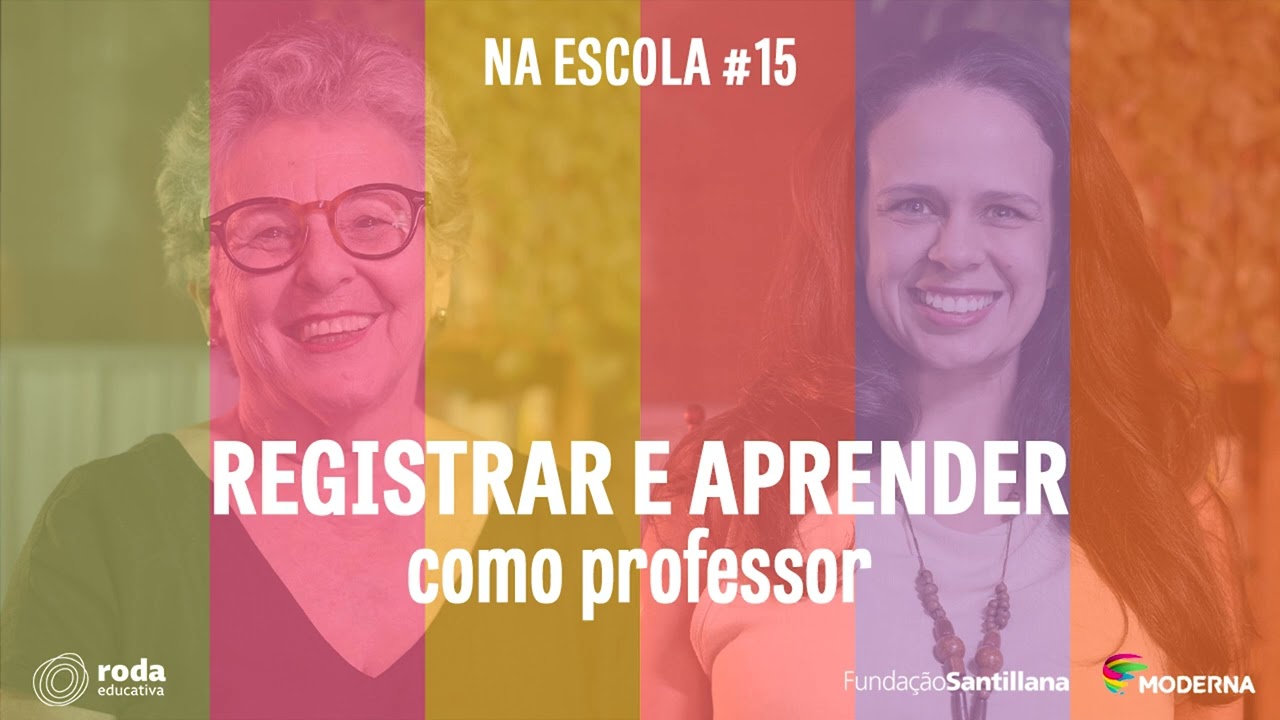 Na Escola #15 – Registrar e aprender como professor