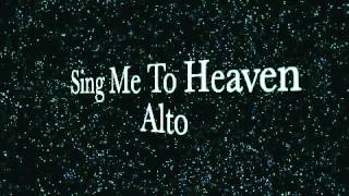 Sing Me To Heaven-Alto