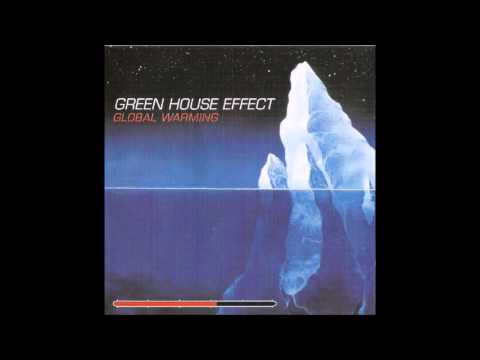 Green House Effect - Everlasting Sun