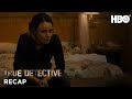 True Detective: Season 2 Episode 7 Recap | HBO