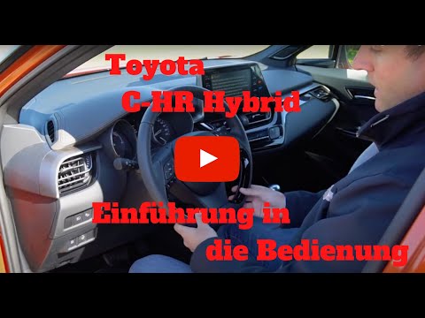 Toyota C-HR Hybrid - Einführung in die Bedienung - Autohaus Metzger in Widdern