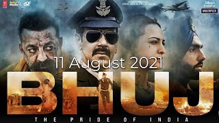 Bhuj: The Pride of India Full Movie Watch On Hotstar - Public Review Release Date 11th August Rating