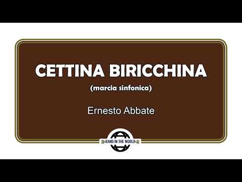 CETTINA BIRICCHINA (marcia sinfonica) - Ernesto Abbate