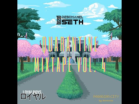 DJ Seth - QUARANTINE MIXTAPE Vol. 4