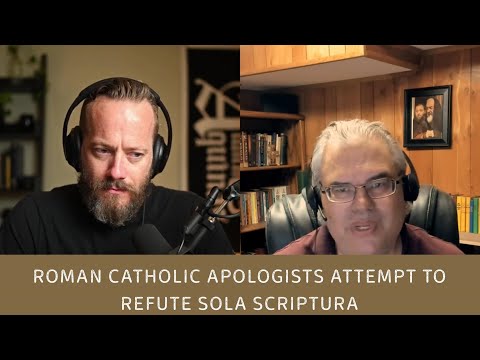 Matt Fradd and Gary Machuta Did NOT Debunk Sola Scripture