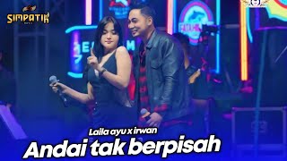 Download lagu ANDAI TAK BERPISAH - LAILA AYU X IRWAN - LIVE SIMPATIK MUSIC X IMA PRODUCTION - SENTUL LUMAJANG mp3