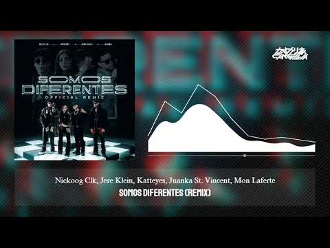 Somos Diferentes (Remix) - Nickoog Clk, Jere Klein, Katteyes, Juanka